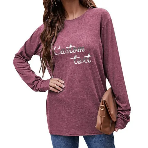 Custom Text Round Neck Long Sleeve T-shirt Multiple Simple Colors Women's Loose Print Tops
