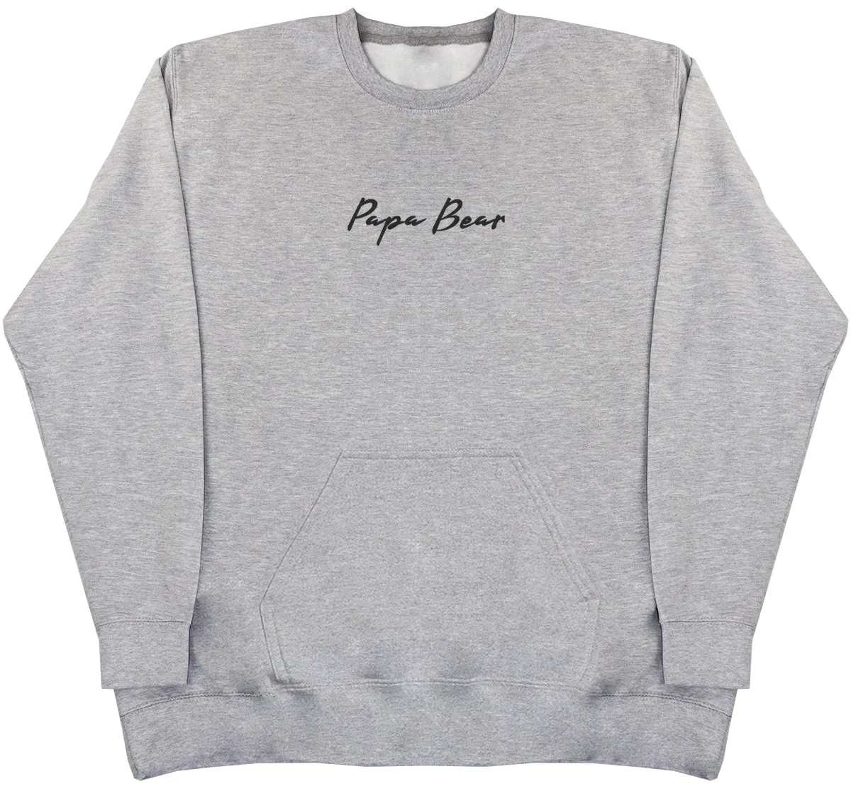 Papa Bear - Huge Oversized Hoodless Hoodie