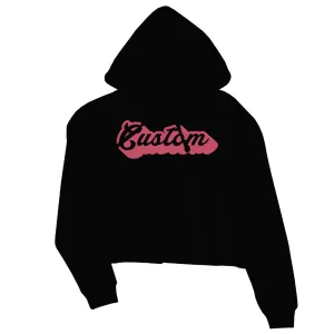 Pink Pop Up Text Womens Custom Crop Hoodie Great Custom For Friend